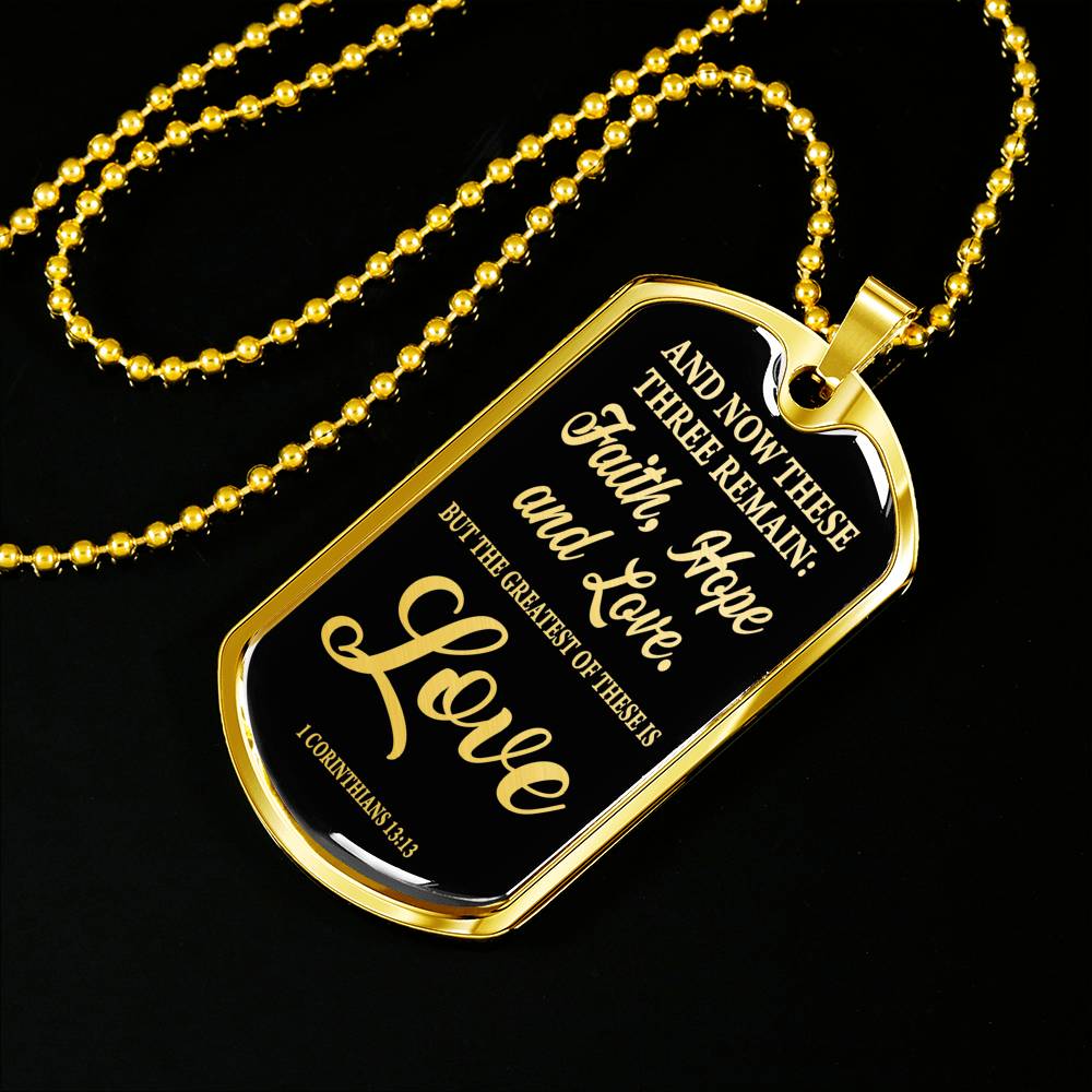 Greatest Is Love Corinthians Necklace Stainless Steel or 18k Gold Dog Tag 24"-Express Your Love Gifts