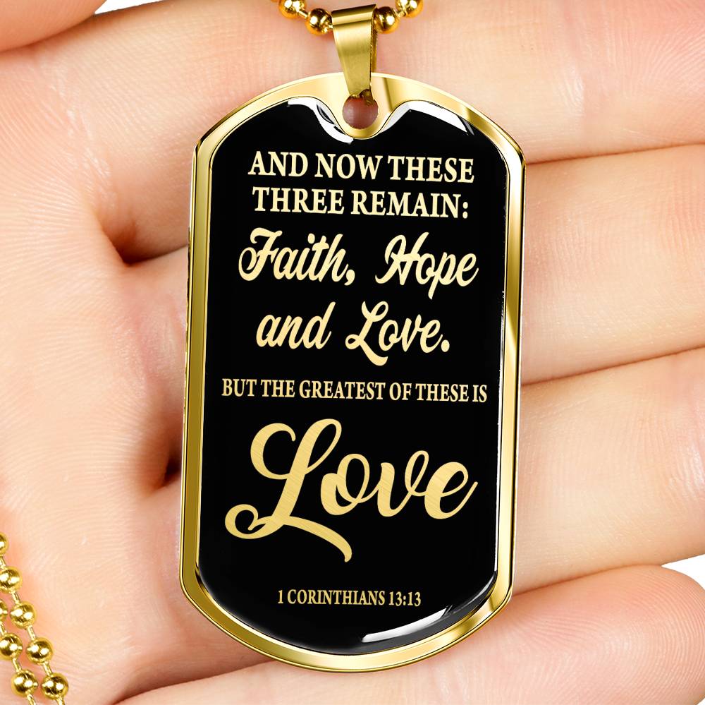 Greatest Is Love Corinthians Necklace Stainless Steel or 18k Gold Dog Tag 24"-Express Your Love Gifts