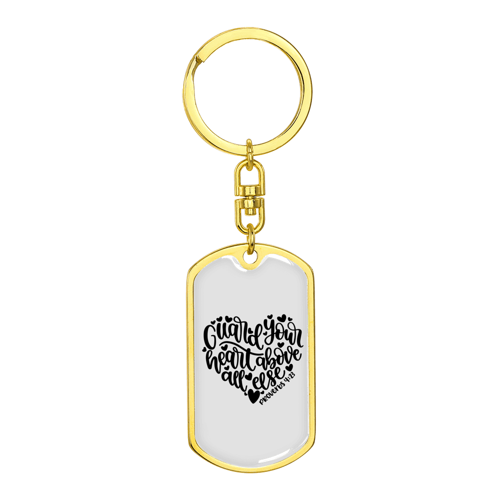 Guard Your Heart Proverbs 4:23 Stainless Steel or 18k Gold Premium Swivel Dog Tag Keychain