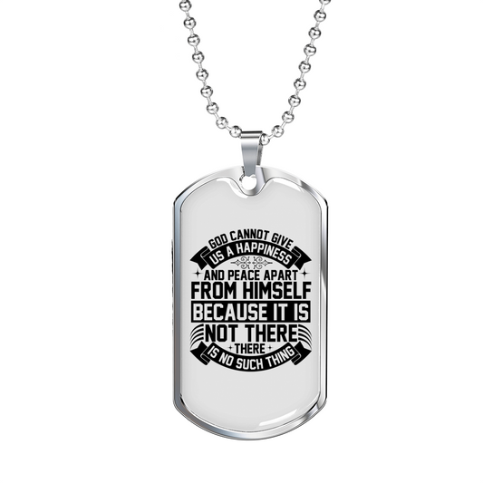 Happiness And Peace In God Necklace Stainless Steel or 18k Gold Dog Tag 24" Chain-Express Your Love Gifts