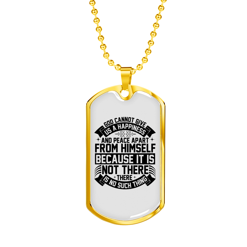 Happiness And Peace In God Necklace Stainless Steel or 18k Gold Dog Tag 24" Chain-Express Your Love Gifts