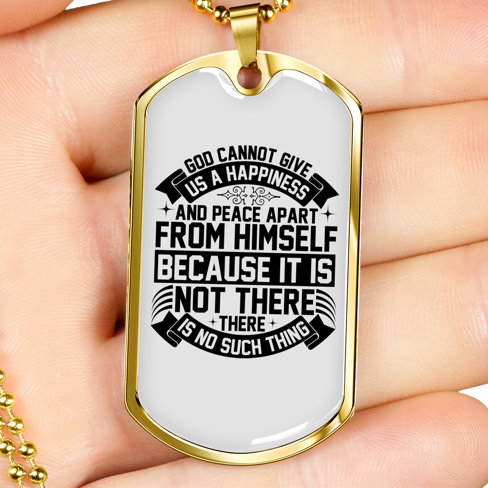 Happiness And Peace In God Necklace Stainless Steel or 18k Gold Dog Tag 24" Chain-Express Your Love Gifts