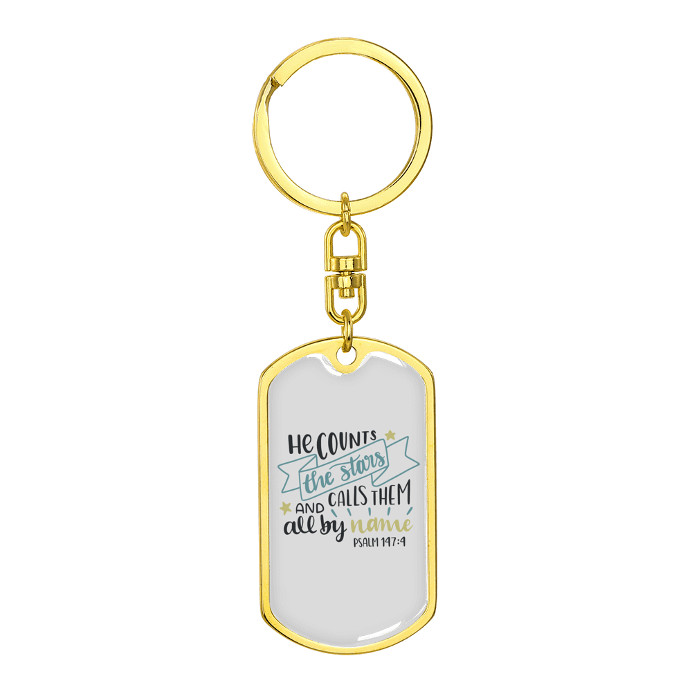 He Counts Stars Psalm 147:4 Stainless Steel or 18k Gold Premium Swivel Dog Tag Keychain