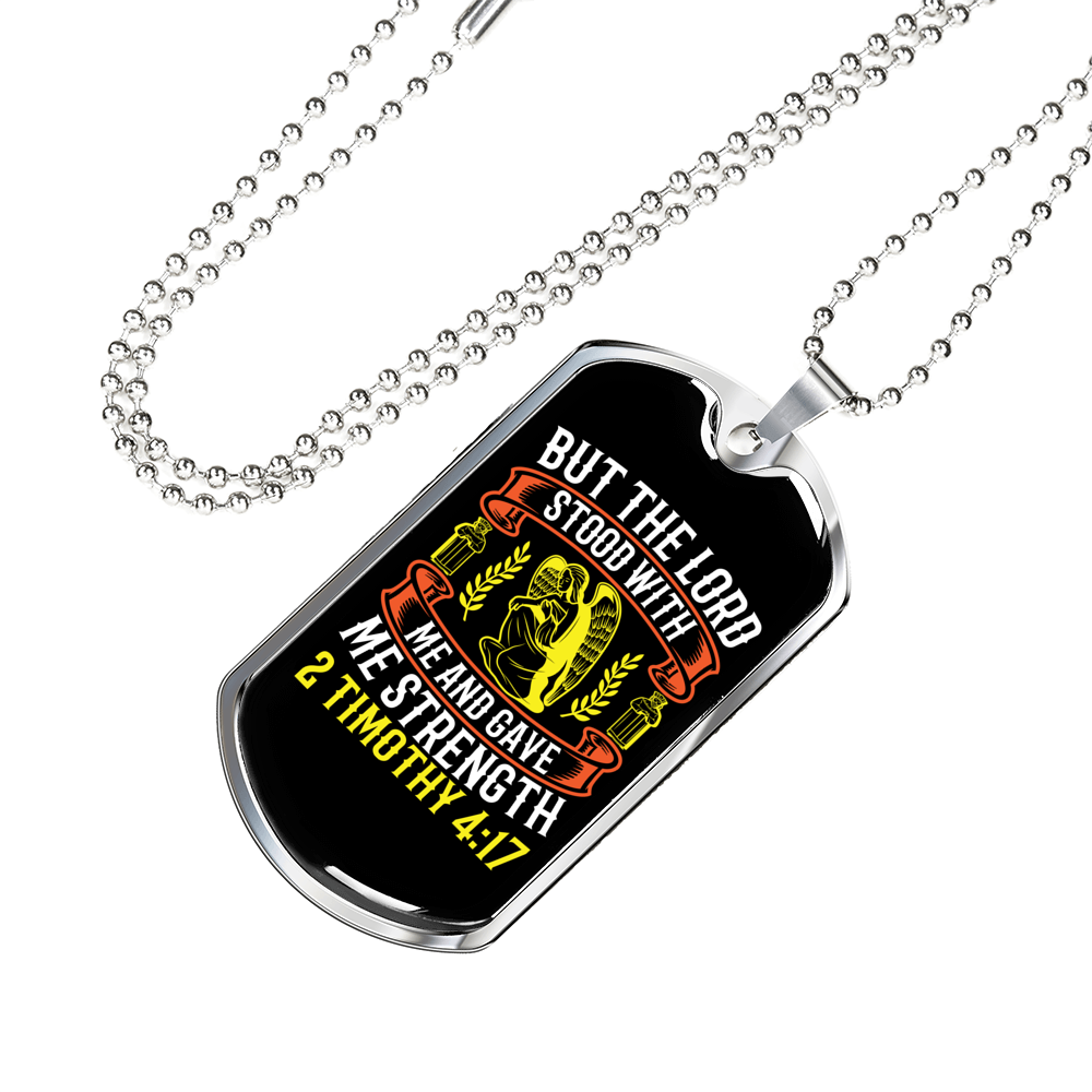 He Gave Me Strength 2 Timothy 4:17 Christian Necklace Stainless Steel or 18k Gold Dog Tag 24" Chain-Express Your Love Gifts