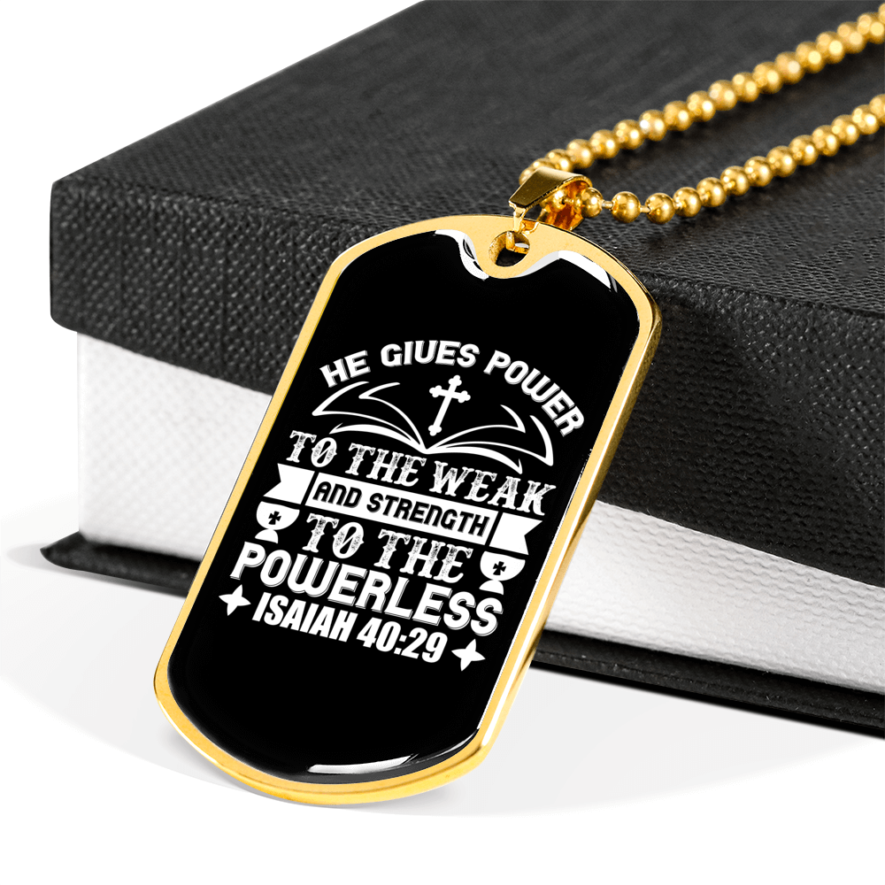 He Gives Power Cross Isaiah 40:29 Necklace Stainless Steel or 18k Gold Dog Tag 24" Chain-Express Your Love Gifts
