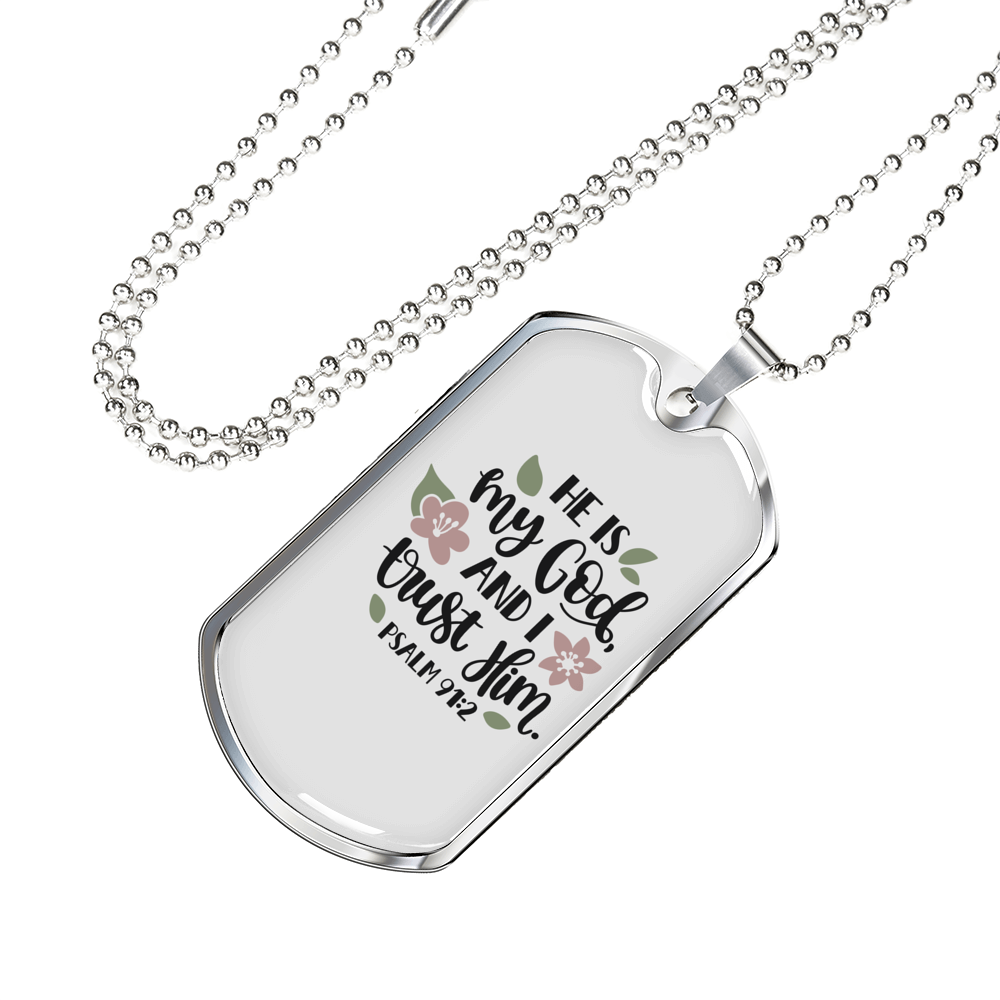 He Is My God Psalm 91:2 Necklace Stainless Steel or 18k Gold Dog Tag 24" Chain-Express Your Love Gifts