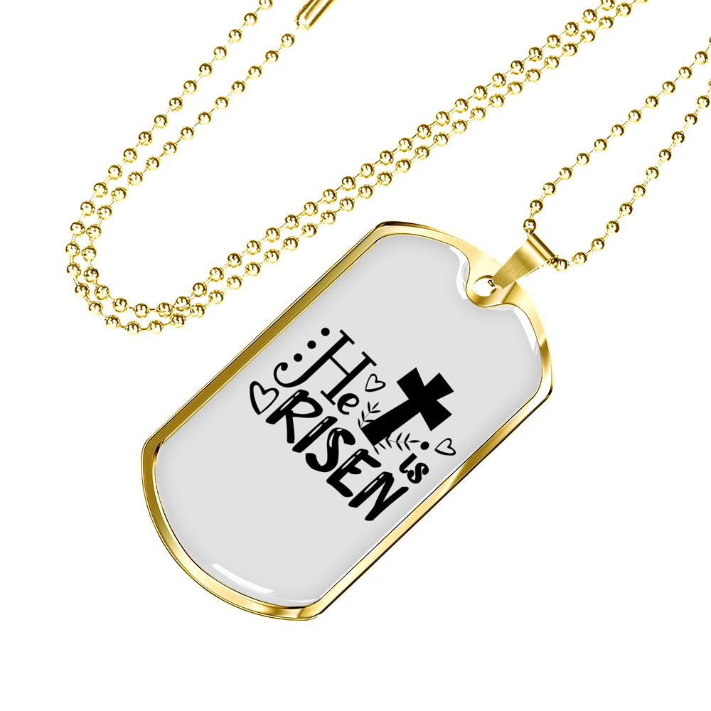 He Is Risen Necklace Stainless Steel or 18k Gold Dog Tag 24" Chain-Express Your Love Gifts