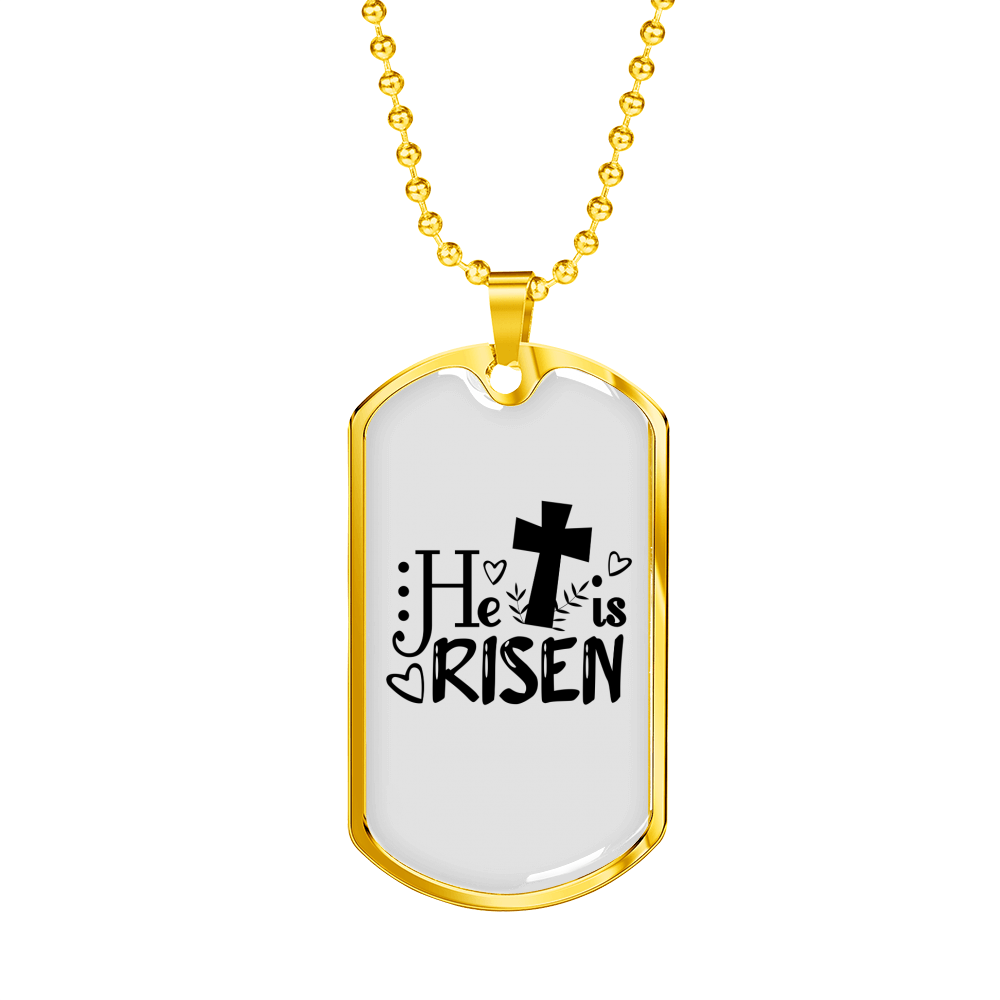 He Is Risen Necklace Stainless Steel or 18k Gold Dog Tag 24" Chain-Express Your Love Gifts