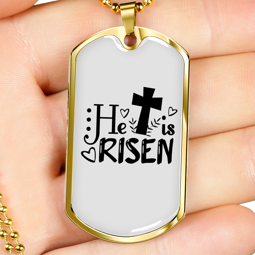 He Is Risen Necklace Stainless Steel or 18k Gold Dog Tag 24" Chain-Express Your Love Gifts