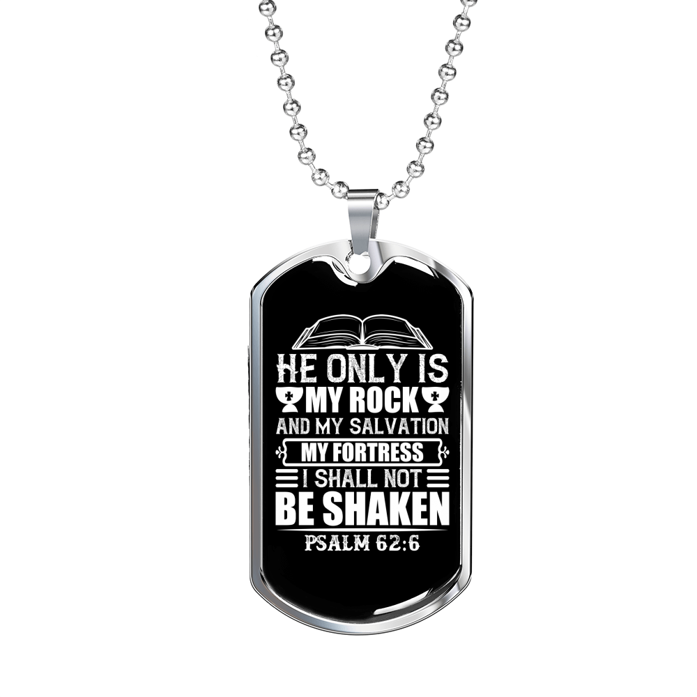 He Only Is My Rock Psalm 62:6 Necklace Stainless Steel or 18k Gold Dog Tag 24" Chain-Express Your Love Gifts