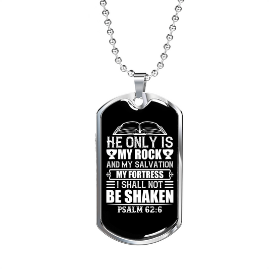 He Only Is My Rock Psalm 62:6 Necklace Stainless Steel or 18k Gold Dog Tag 24" Chain-Express Your Love Gifts
