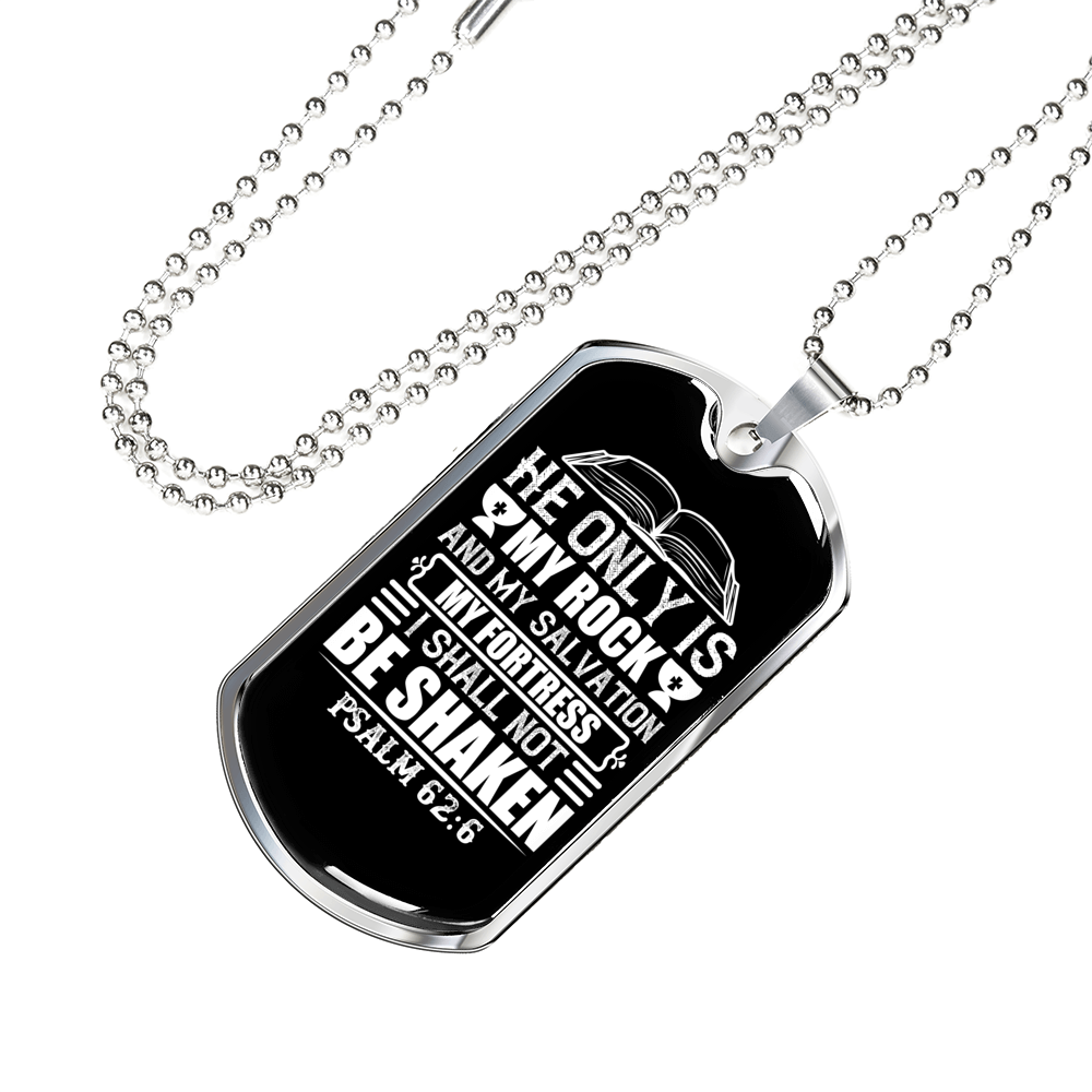 He Only Is My Rock Psalm 62:6 Necklace Stainless Steel or 18k Gold Dog Tag 24" Chain-Express Your Love Gifts