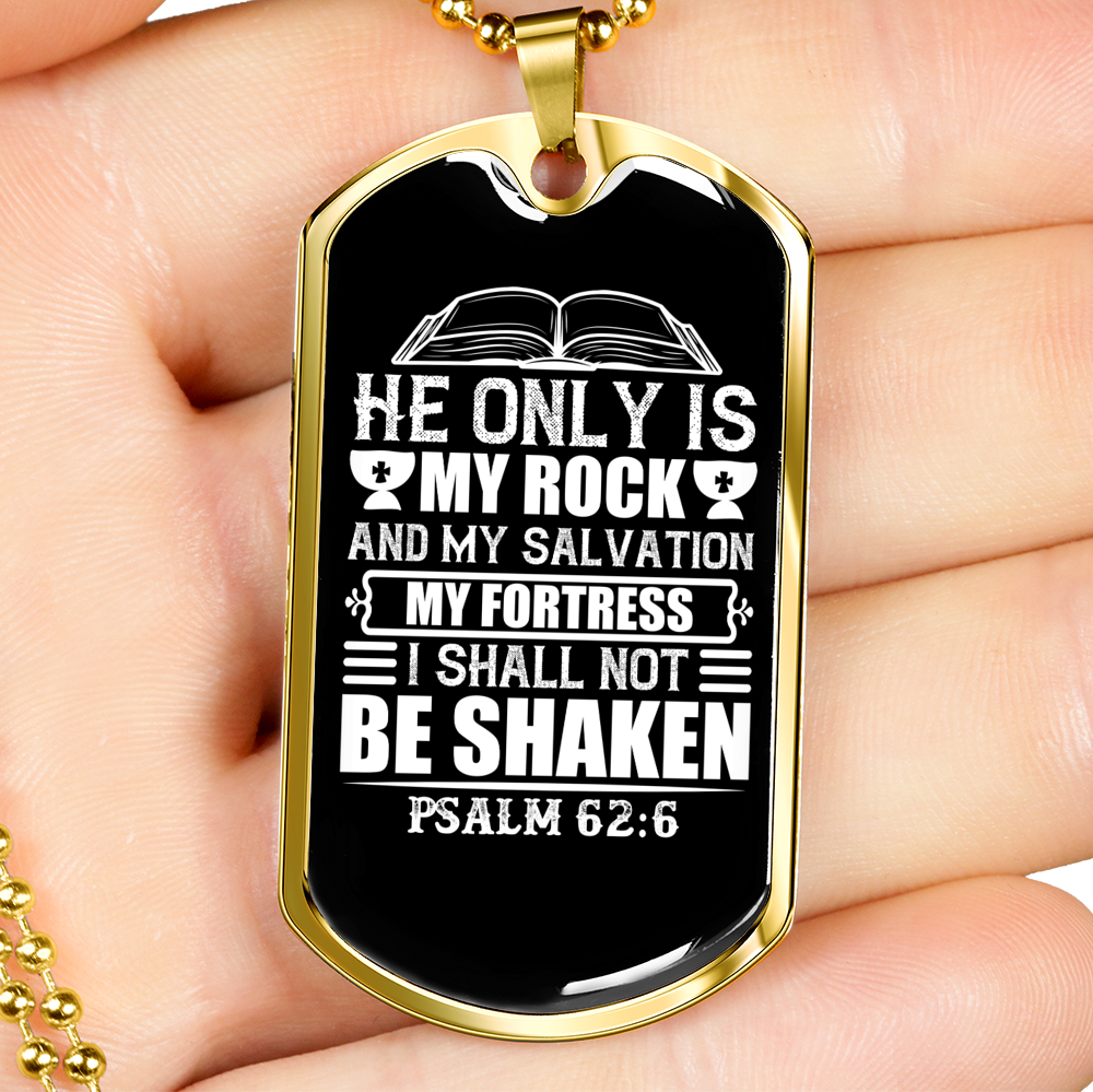 He Only Is My Rock Psalm 62:6 Necklace Stainless Steel or 18k Gold Dog Tag 24" Chain-Express Your Love Gifts