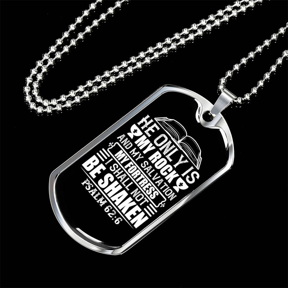 He Only Is My Rock Psalm 62:6 Necklace Stainless Steel or 18k Gold Dog Tag 24" Chain-Express Your Love Gifts