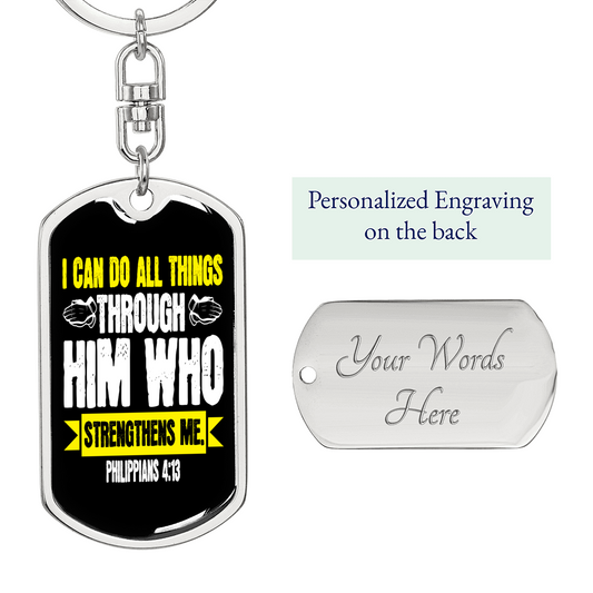 He Strengthens Me White Philippians 4:13 Keychain Stainless Steel or 18k Gold Dog Tag Keyring-Express Your Love Gifts