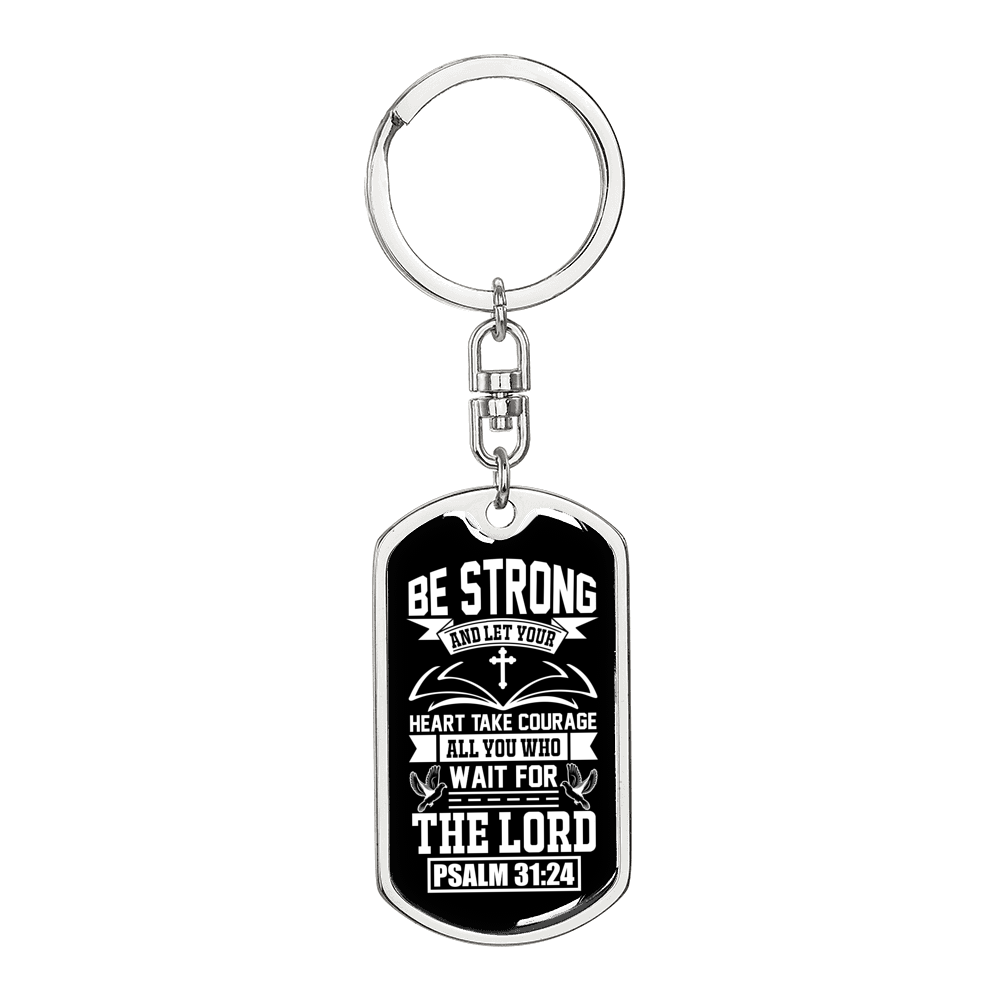 Heart Take Courage Psalm 31:24 Keychain Stainless Steel or 18k Gold Dog Tag Keyring-Express Your Love Gifts