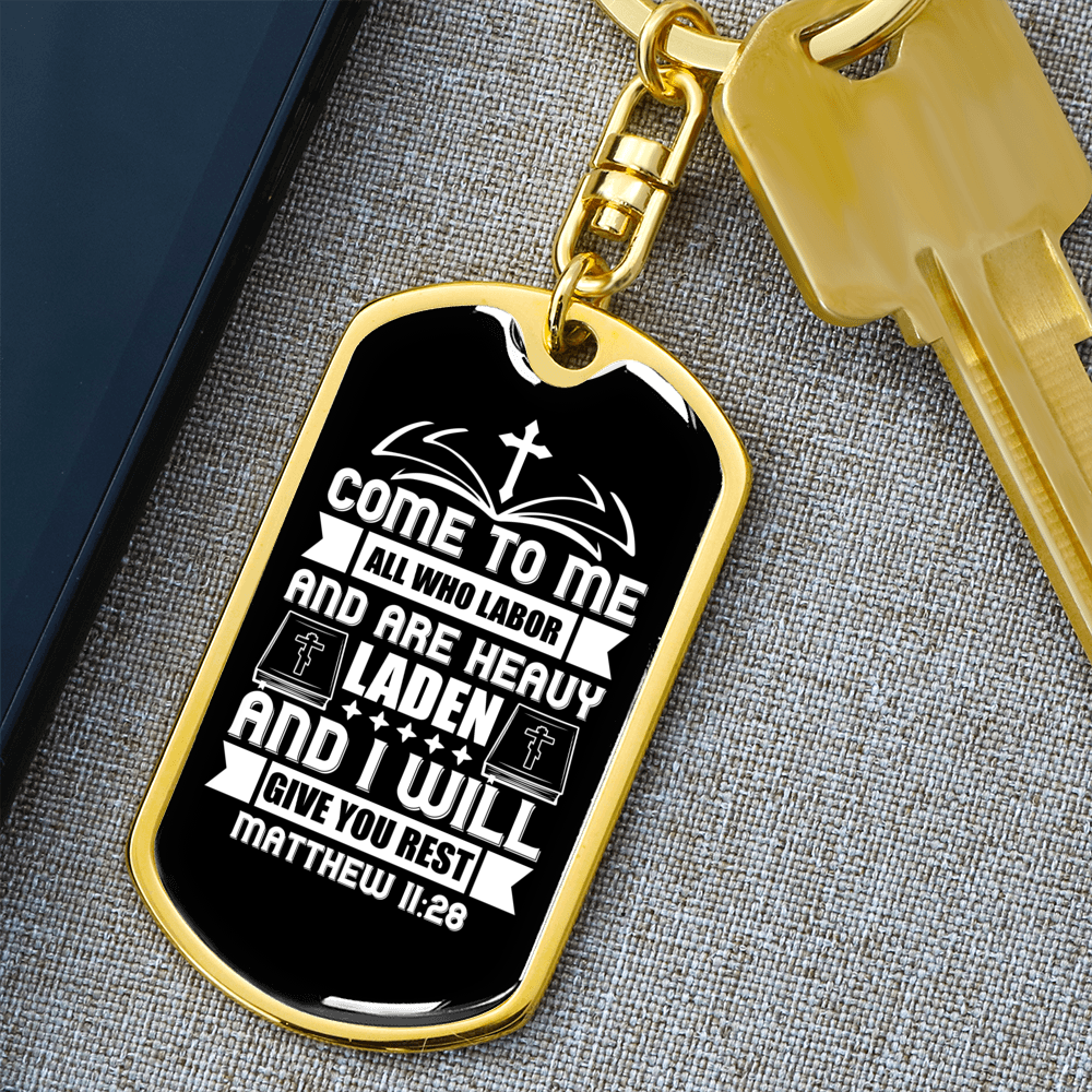 Heavy Laden Matthew 11:28 Keychain Stainless Steel or 18k Gold Dog Tag Keyring-Express Your Love Gifts