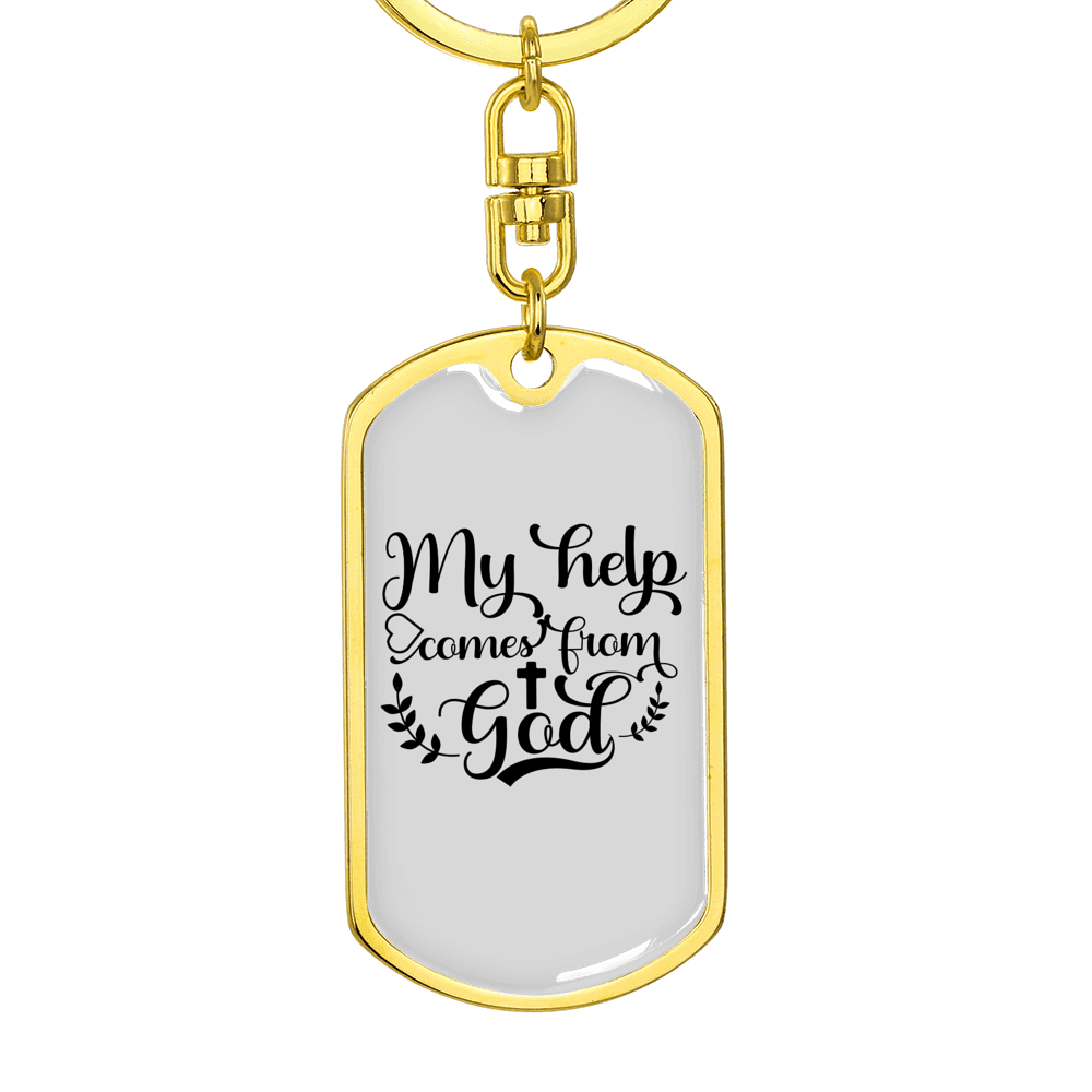 Help Comes From God Keychain Stainless Steel or 18k Gold Dog Tag Keyring-Express Your Love Gifts