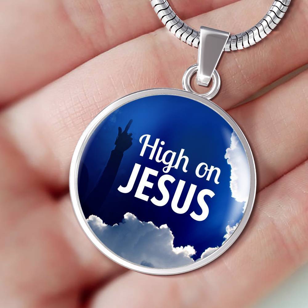 High On Jesus Circle Necklace Stainless Steel or 18k Gold 18-22" - Express Your Love Gifts