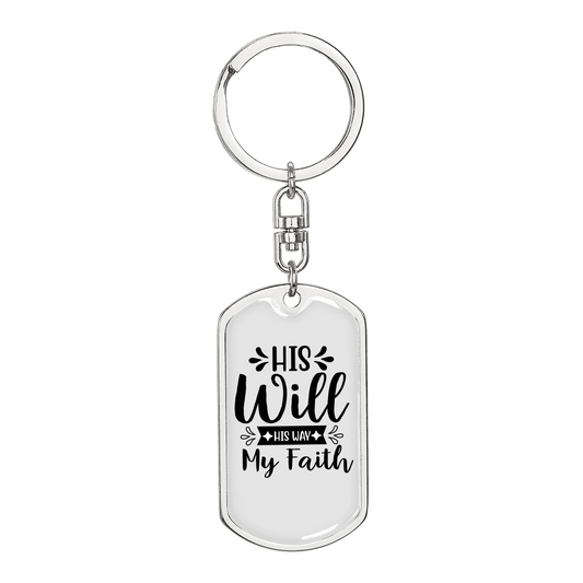 His Will His Way Christian Keychain Stainless Steel or 18k Gold Dog Tag Keyring-Express Your Love Gifts