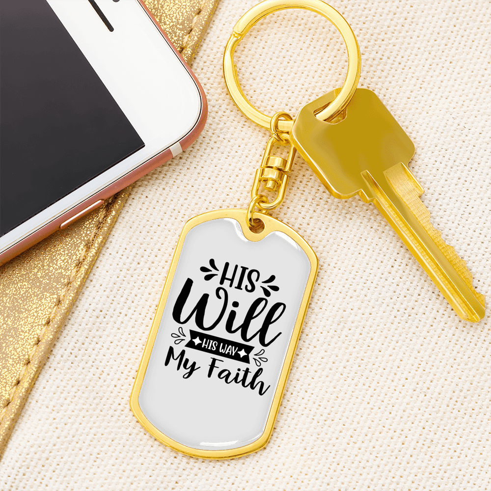 His Will His Way Christian Keychain Stainless Steel or 18k Gold Dog Tag Keyring-Express Your Love Gifts