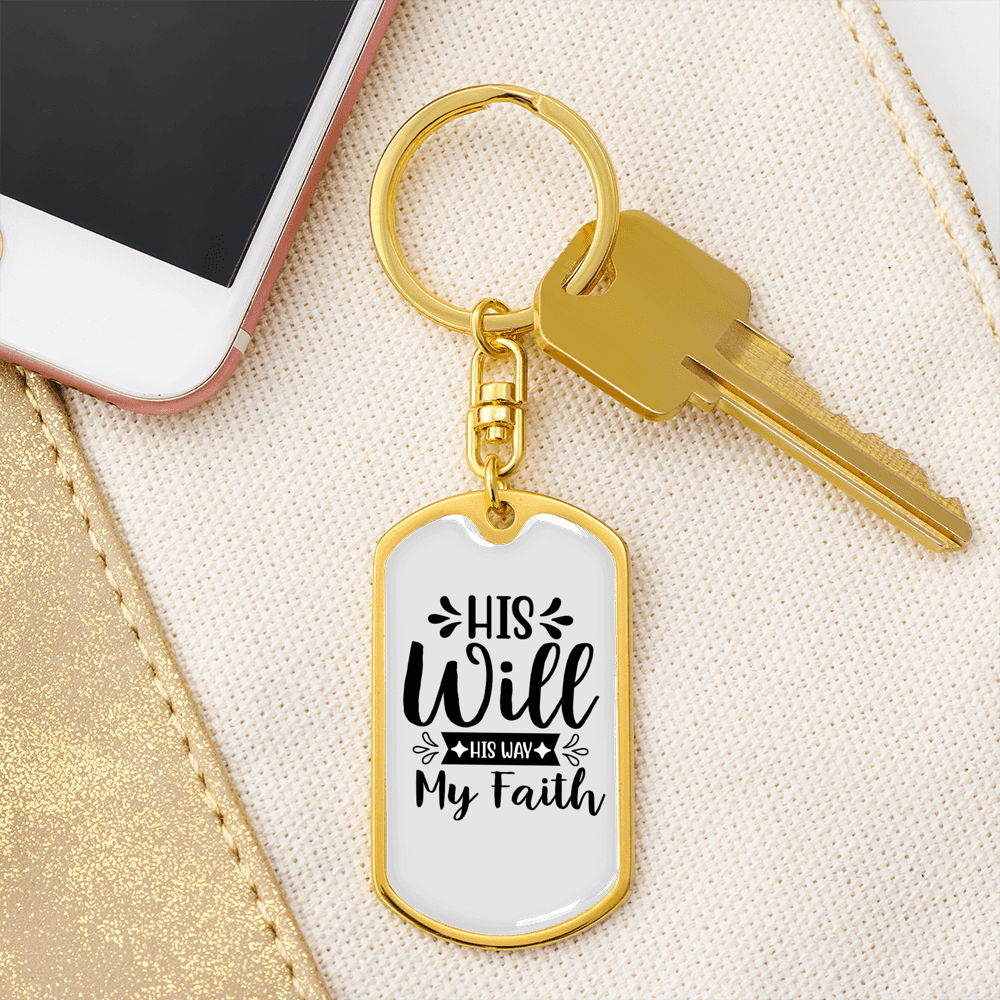 His Will His Way Christian Keychain Stainless Steel or 18k Gold Dog Tag Keyring-Express Your Love Gifts
