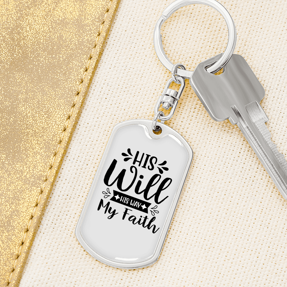 His Will His Way Christian Keychain Stainless Steel or 18k Gold Dog Tag Keyring-Express Your Love Gifts