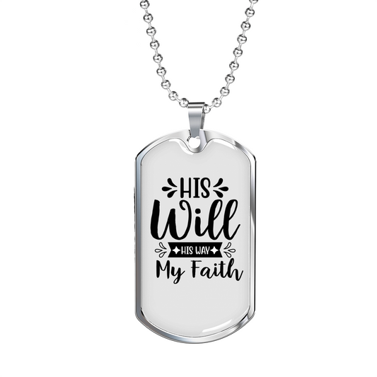 His Will His Way Necklace Stainless Steel or 18k Gold Dog Tag 24" Chain-Express Your Love Gifts