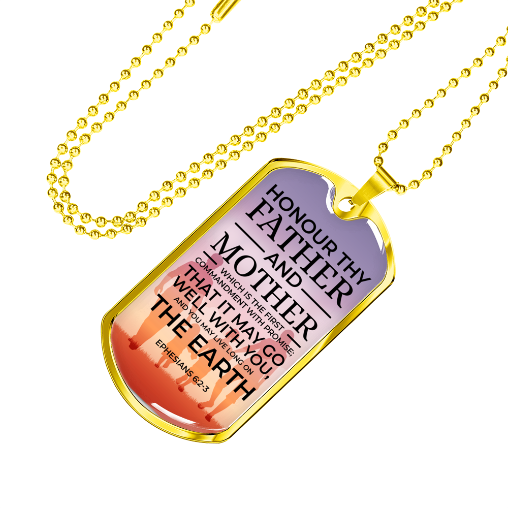Honor Your Parents Ephesians Necklace Stainless Steel or 18k Gold Dog Tag 24" Chain-Express Your Love Gifts