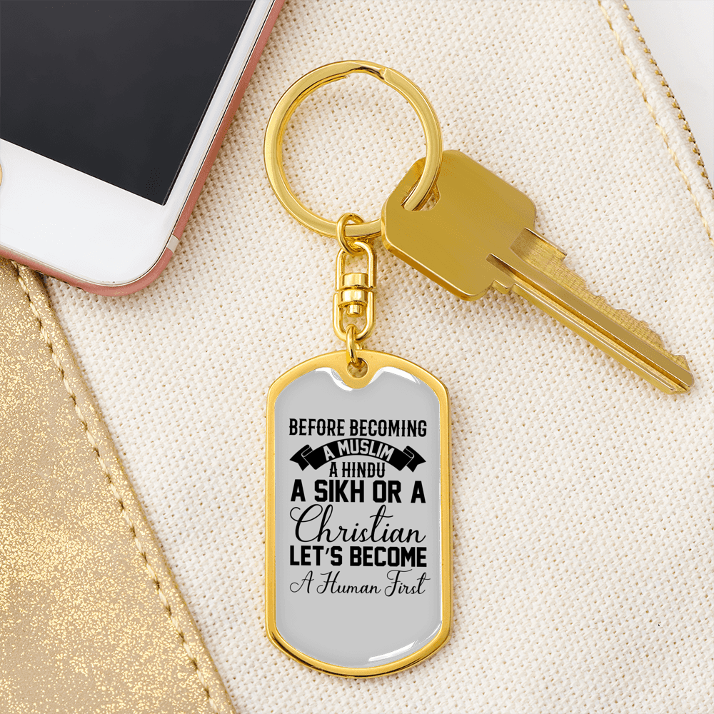 Human First Christian Keychain Stainless Steel or 18k Gold Dog Tag Keyring-Express Your Love Gifts