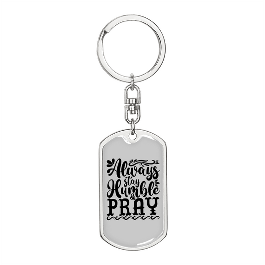 Humble And Pray Christian Keychain Stainless Steel or 18k Gold Dog Tag Keyring-Express Your Love Gifts