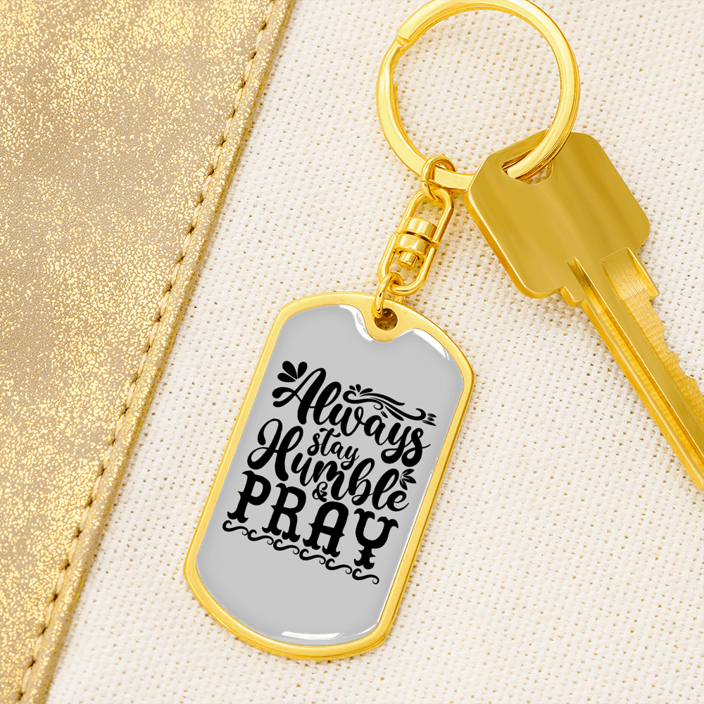 Humble And Pray Christian Keychain Stainless Steel or 18k Gold Dog Tag Keyring-Express Your Love Gifts