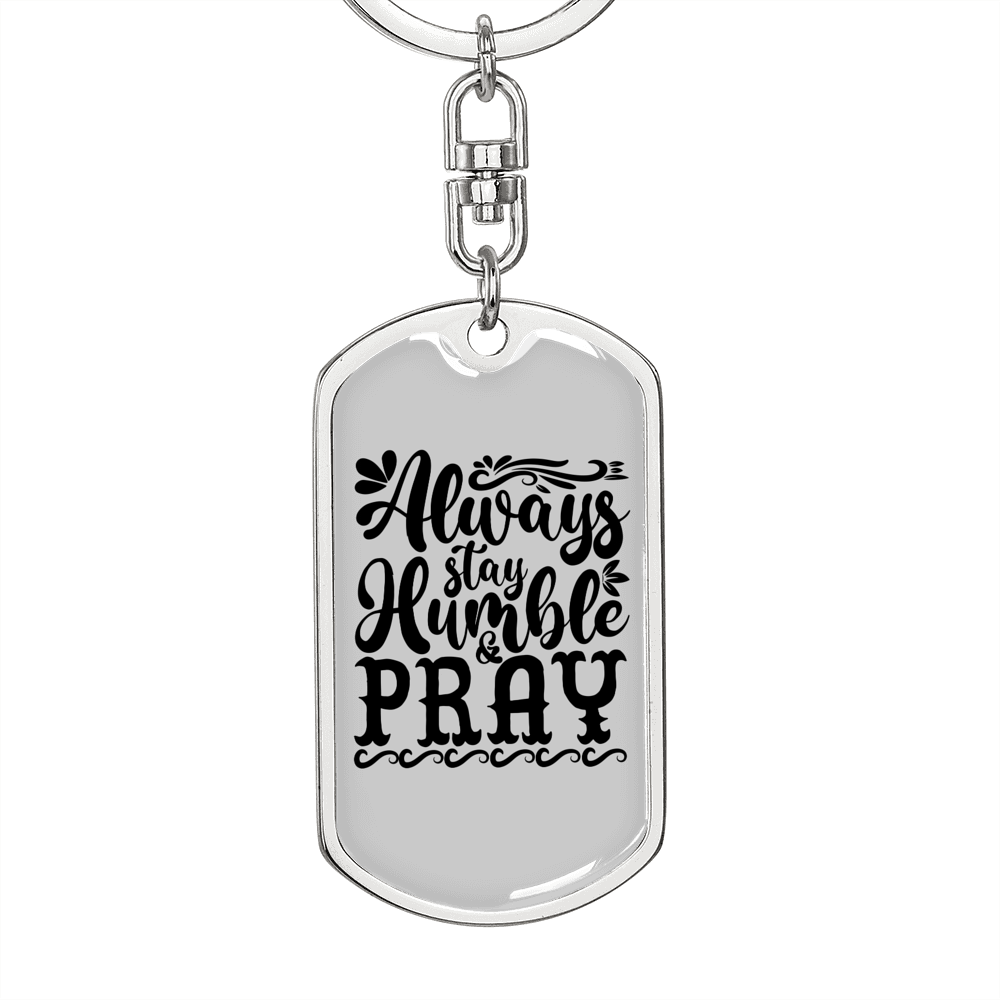 Humble And Pray Christian Keychain Stainless Steel or 18k Gold Dog Tag Keyring-Express Your Love Gifts
