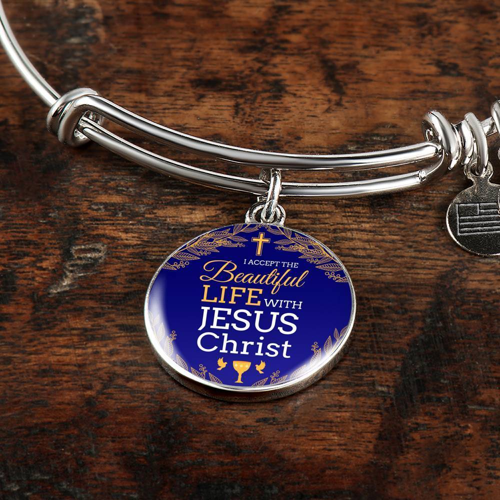 I Accept Life With Jesus Christ Stainless Steel or 18k Gold Bangle Bracelet - Express Your Love Gifts
