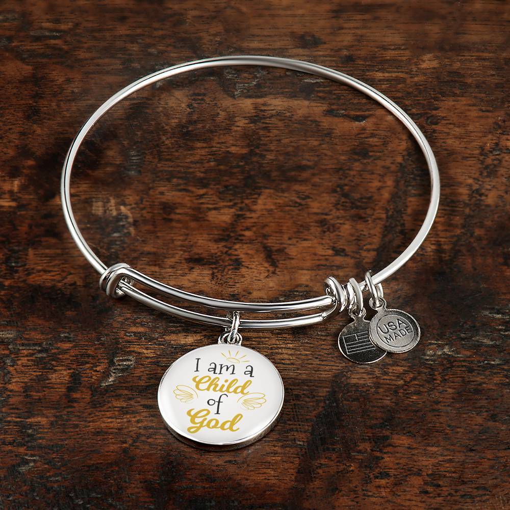 I Am A Child Of God Circle Stainless Steel or 18k Gold Bangle Bracelet - Express Your Love Gifts
