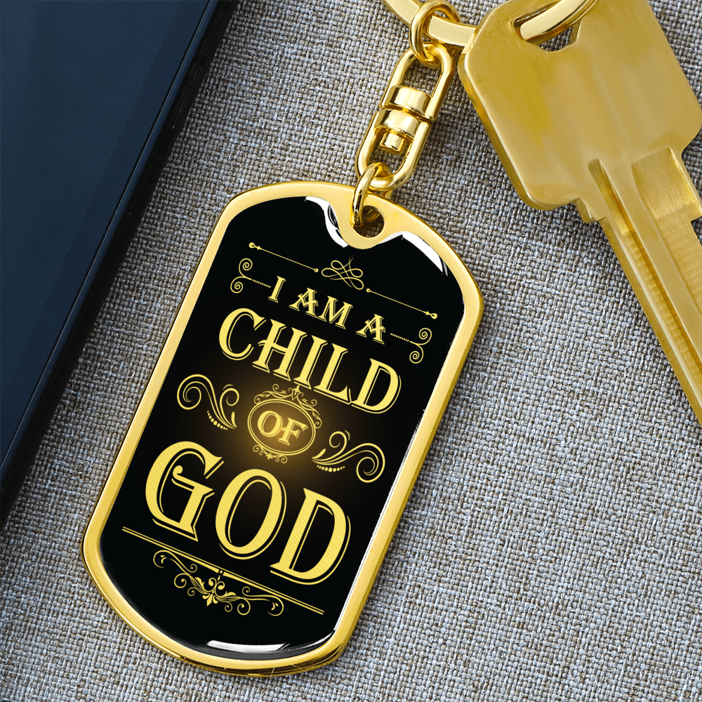 I Am A Child Of God Keychain Dog Tag Stainless Steel or 18k Gold-Express Your Love Gifts