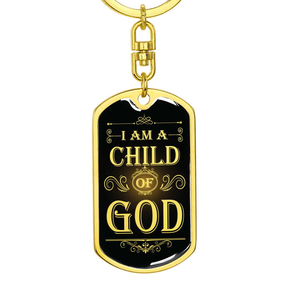 I Am A Child Of God Keychain Dog Tag Stainless Steel or 18k Gold-Express Your Love Gifts