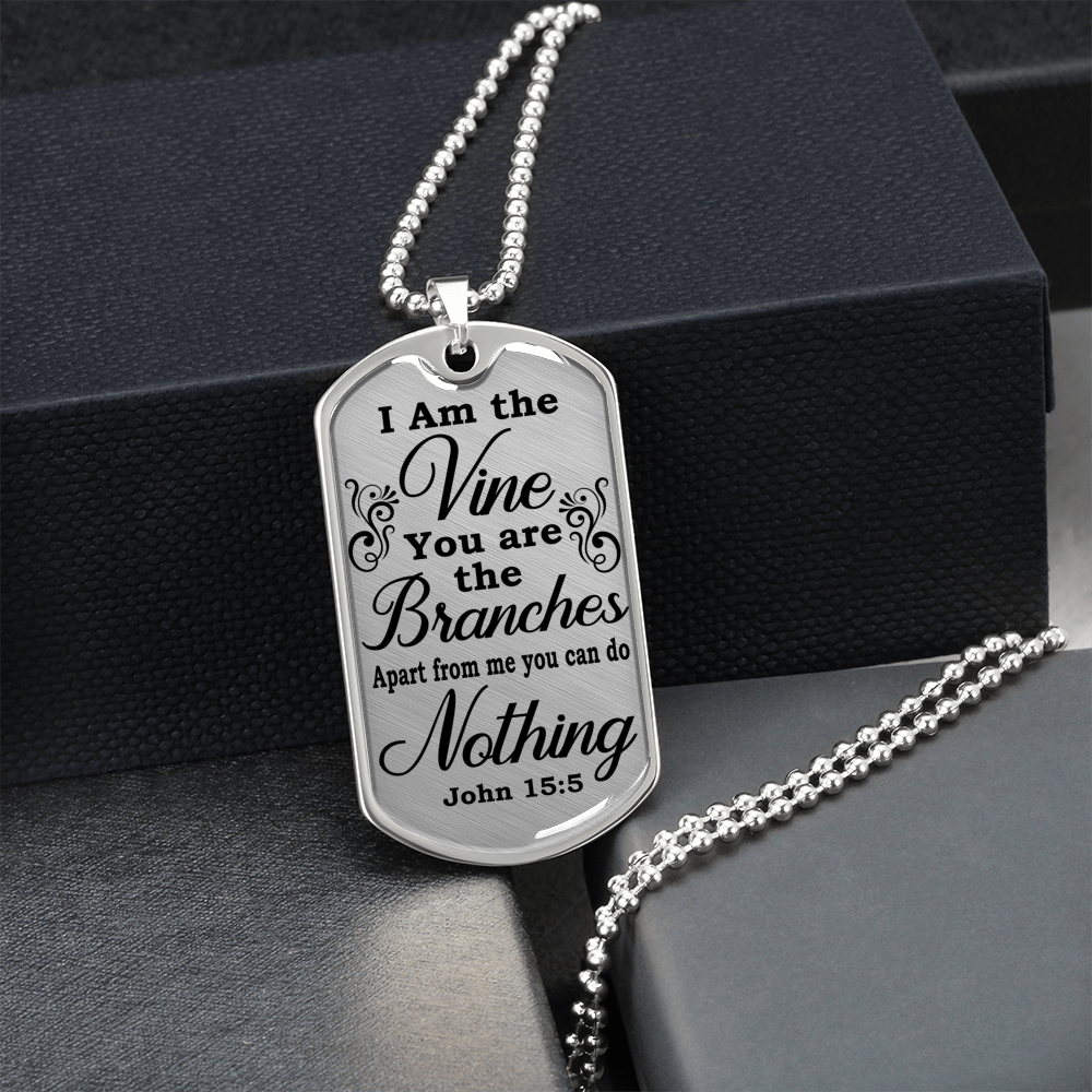 I Am The Vine John 15:5 Clear Dog Tag Stainless Steel or 18k Gold 24" Chain-Express Your Love Gifts