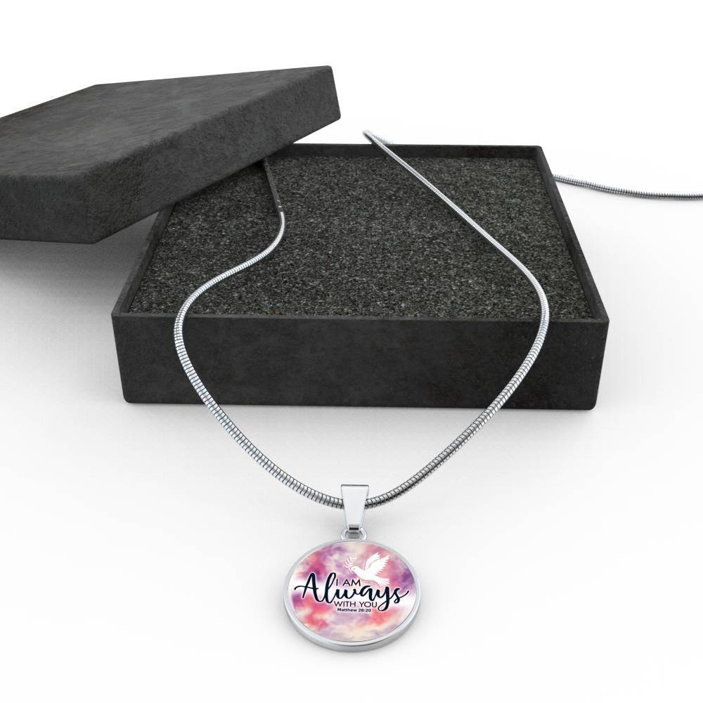 I Am Always With You Christian Faith Matthew Circle Necklace Stainless Steel or 18k Gold 18-22"