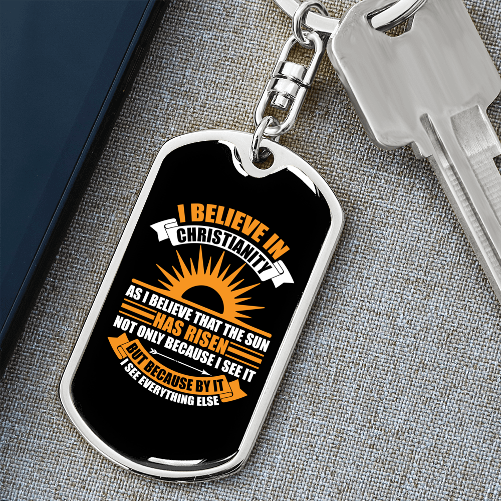 I Believe In Christian Keychain Stainless Steel or 18k Gold Dog Tag Keyring-Express Your Love Gifts