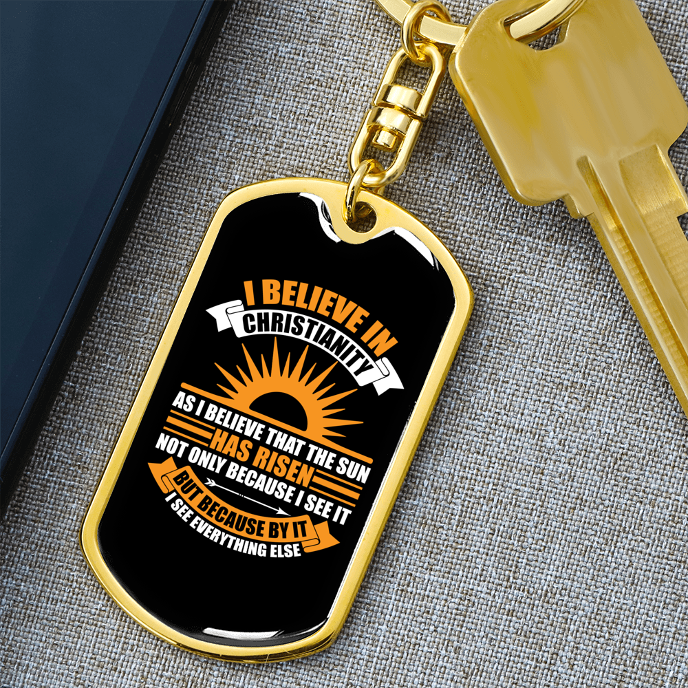 I Believe In Christian Keychain Stainless Steel or 18k Gold Dog Tag Keyring-Express Your Love Gifts