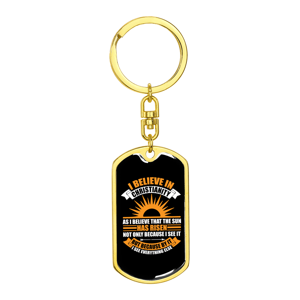 I Believe In Christian Stainless Steel or 18k Gold Premium Swivel Dog Tag Keychain