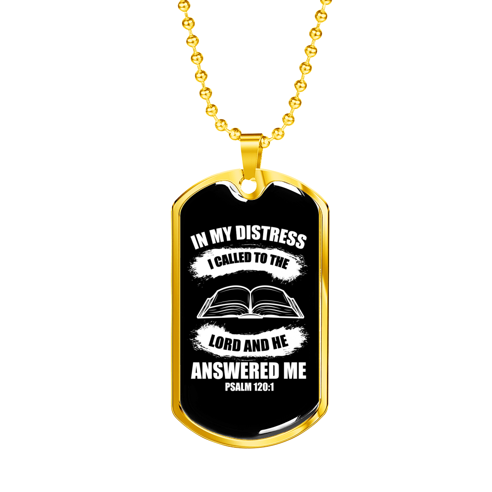 I Called To The Lord Psalm 120:1 Necklace Stainless Steel or 18k Gold Dog Tag 24" Chain-Express Your Love Gifts