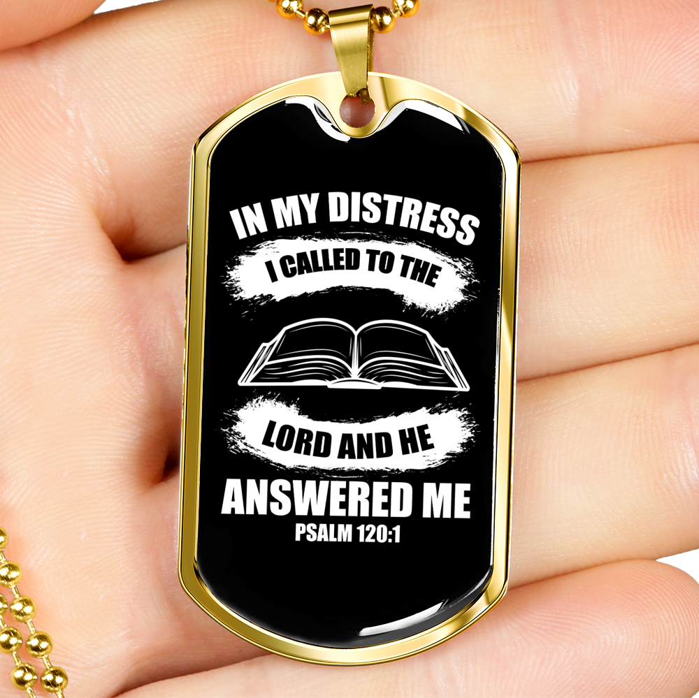 I Called To The Lord Psalm 120:1 Necklace Stainless Steel or 18k Gold Dog Tag 24" Chain-Express Your Love Gifts