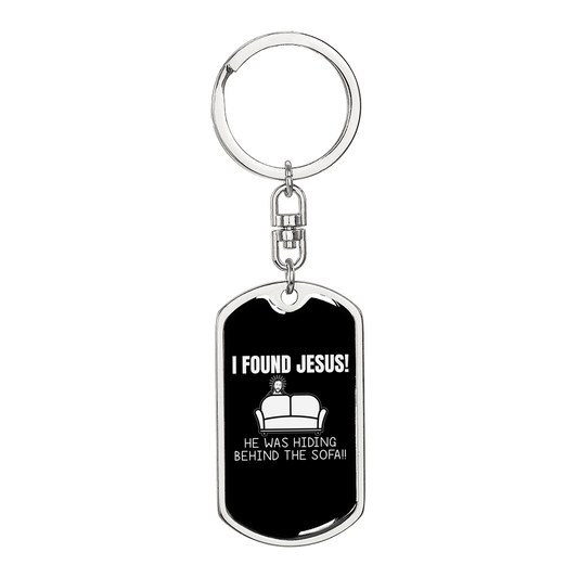 I Found Jesus Christian Keychain Stainless Steel or 18k Gold Dog Tag Keyring-Express Your Love Gifts