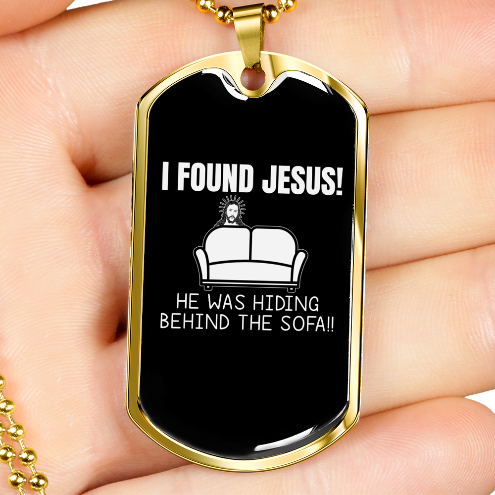 I Found Jesus Necklace Stainless Steel or 18k Gold Dog Tag 24" Chain-Express Your Love Gifts
