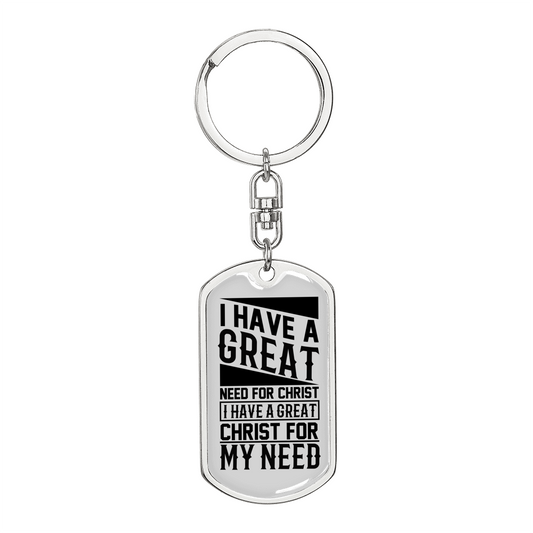 I Have A Great Christ Keychain Stainless Steel or 18k Gold Dog Tag Keyring-Express Your Love Gifts