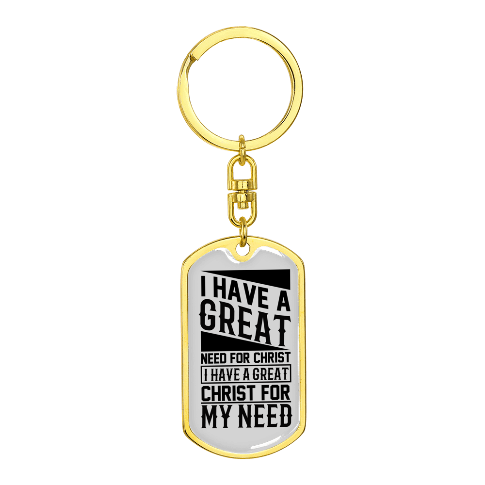 I Have A Great Christ Stainless Steel or 18k Gold Premium Swivel Dog Tag Keychain