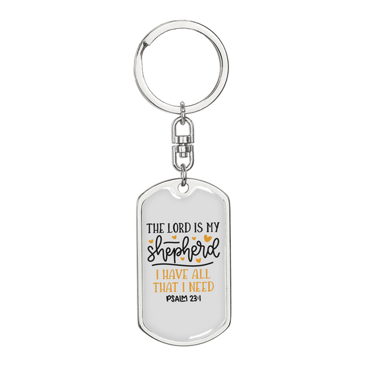 I Have All I Need Christian Keychain Stainless Steel or 18k Gold Dog Tag Keyring-Express Your Love Gifts