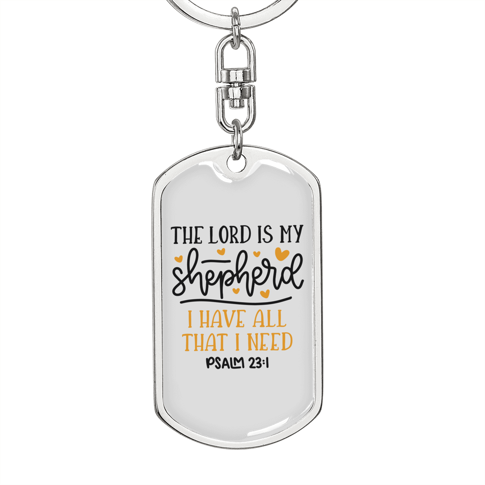 I Have All I Need Christian Keychain Stainless Steel or 18k Gold Dog Tag Keyring-Express Your Love Gifts